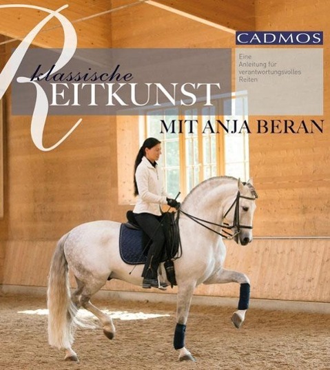Vorderes Coverbild Klassische Reitkunst mit Anja Beran