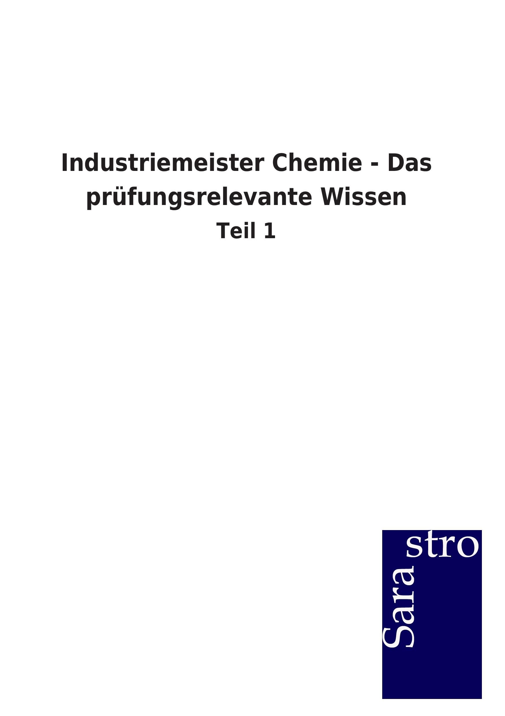 Vorderes Coverbild Industriemeister Chemie - Das prüfungsrelevante Wissen