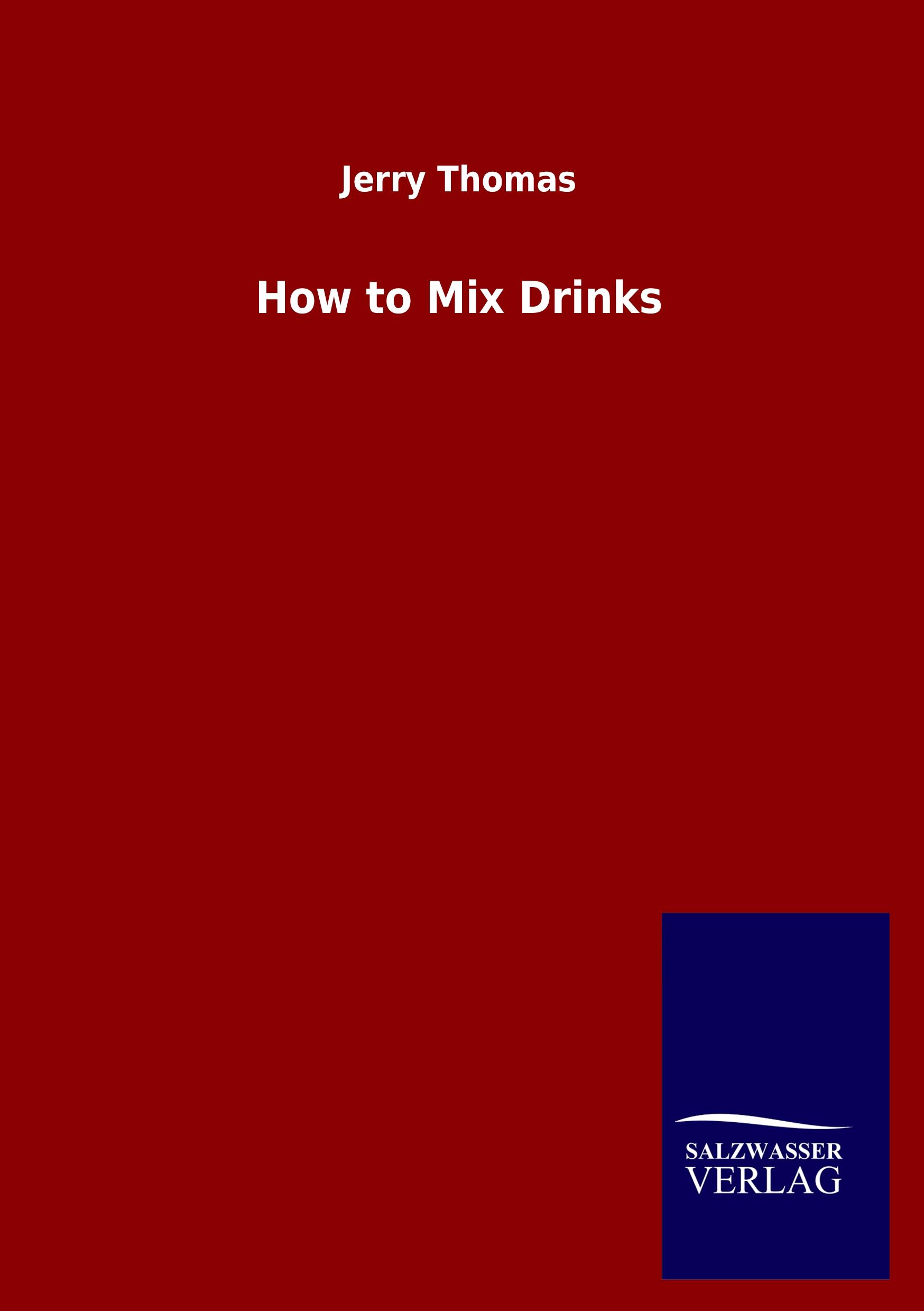 Vorderes Coverbild How to Mix Drinks