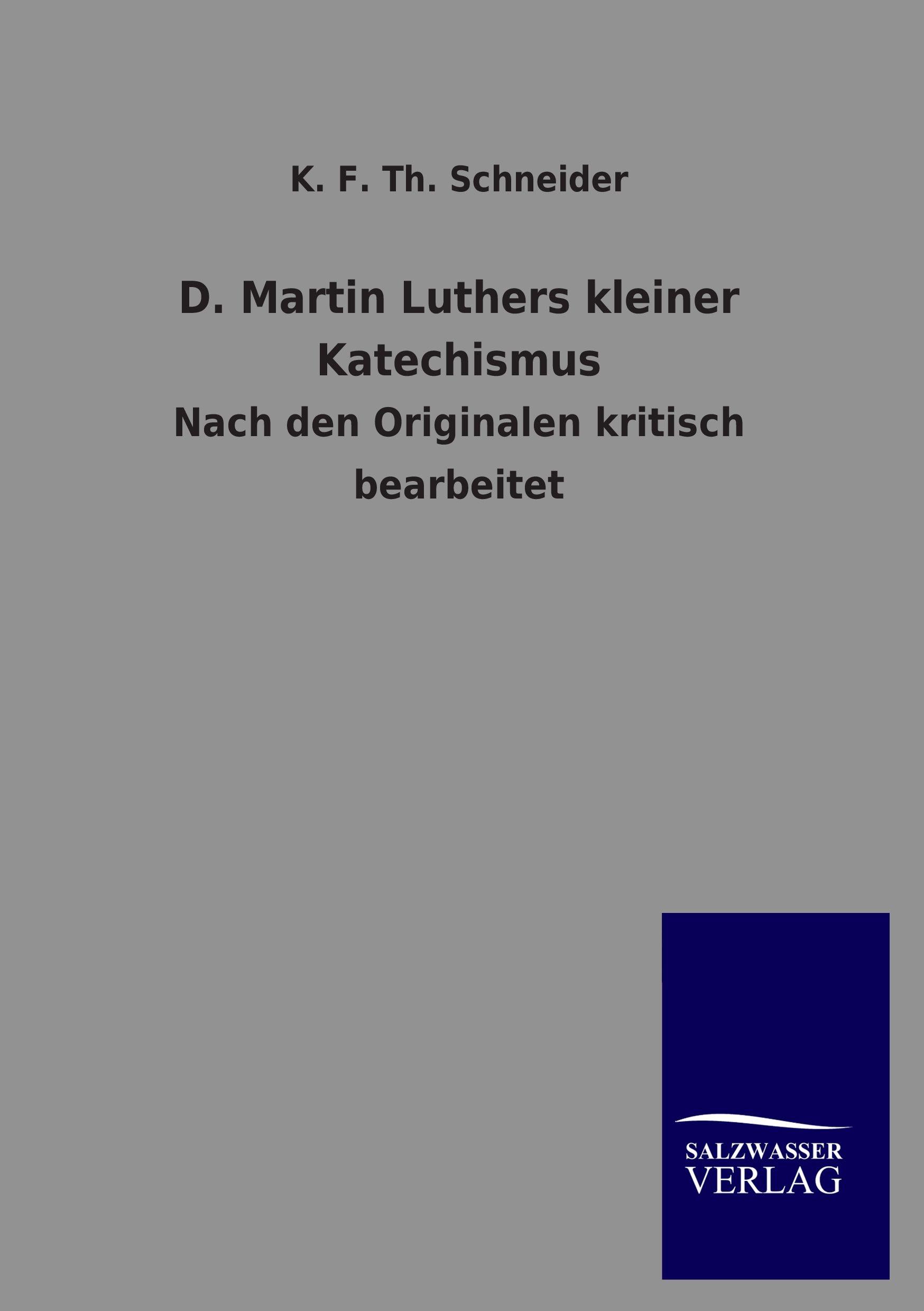 Vorderes Coverbild D. Martin Luthers kleiner Katechismus