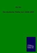 Vorderes Coverbild Die deutsche Flotte von 1848-1852
