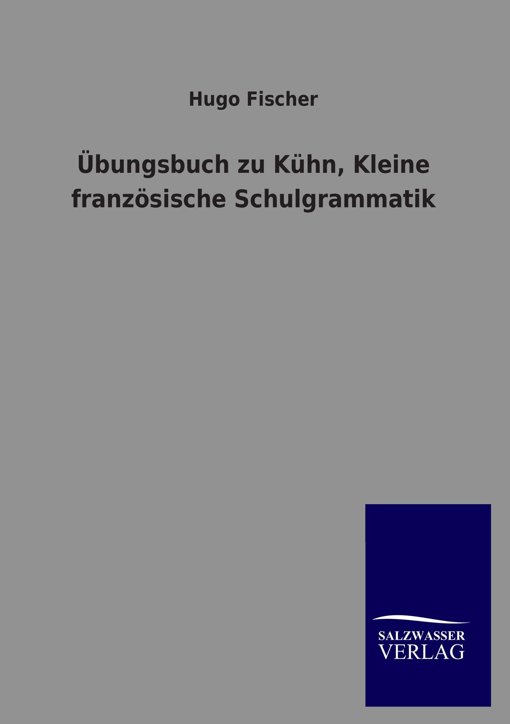 Vorderes Coverbild Übungsbuch zu Kühn, Kleine französische Schulgrammatik