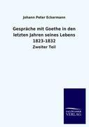 Vorderes Coverbild Gespräche mit Goethe in den letzten Jahren seines Lebens 1823-1832
