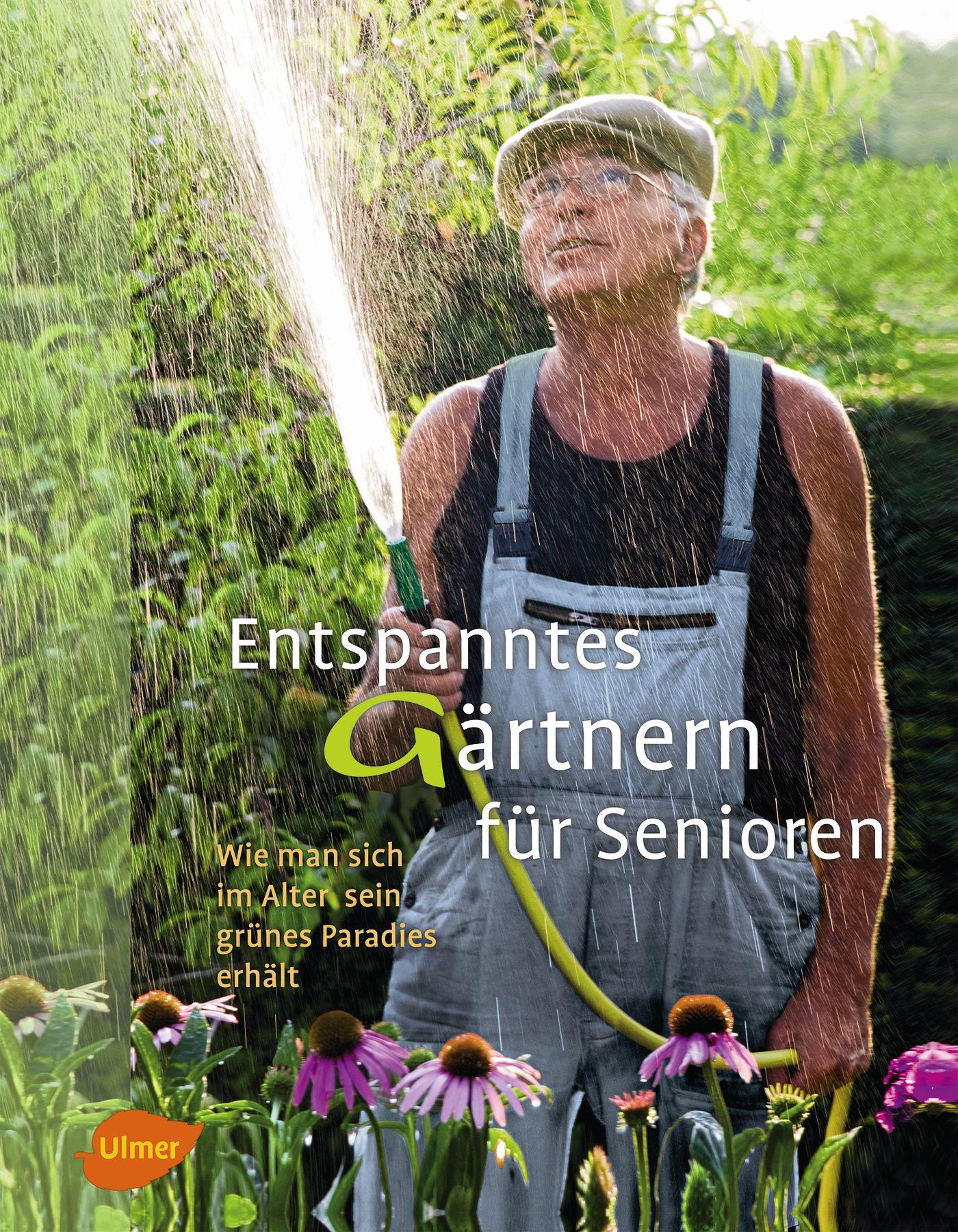 Vorderes Coverbild Entspanntes Gärtnern für Senioren