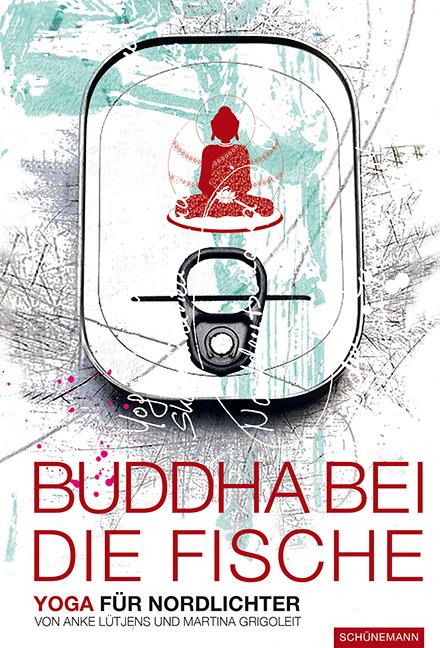 Vorderes Coverbild Buddha bei die Fische