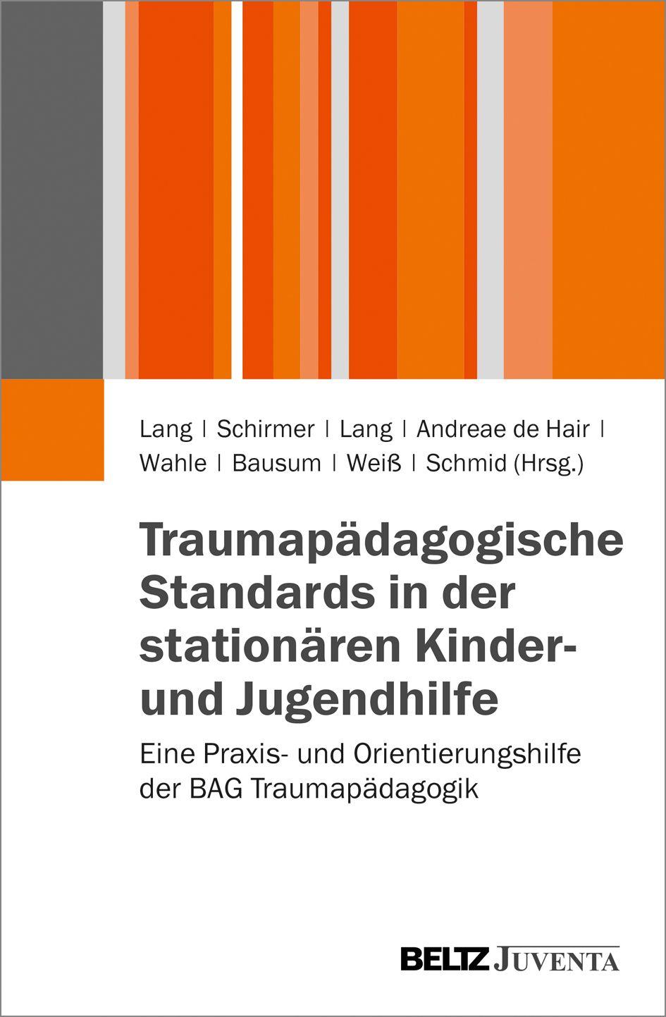Vorderes Coverbild Traumapädagogische Standards in der stationären Kinder- und Jugendhilfe