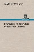 Vorderes Coverbild Evangelists of Art Picture-Sermons for Children