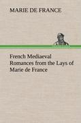 Vorderes Coverbild French Mediaeval Romances from the Lays of Marie de France