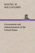 Vorderes Coverbild Government and Administration of the United States