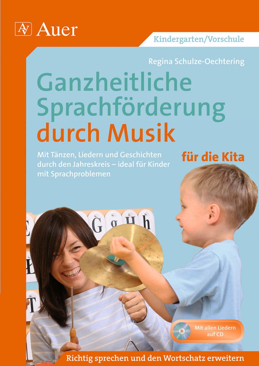 Vorderes Coverbild Ganzheitliche Sprachförderung durch Musik Kita