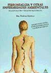 Vorderes Coverbild La fibromialgia y otras enfermedades medioambientales