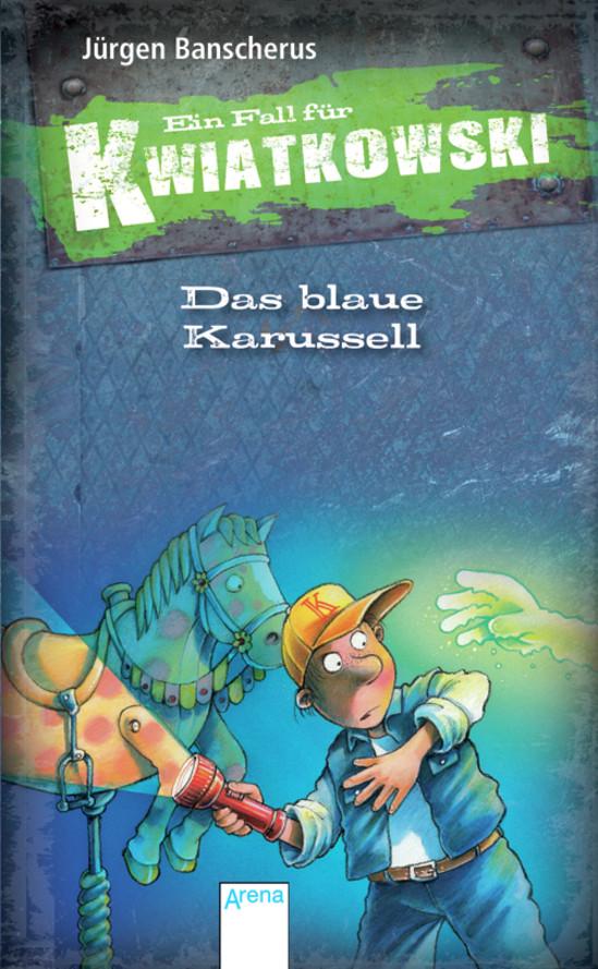 Vorderes Coverbild Ein Fall für Kwiatkowski. Das blaue Karussell