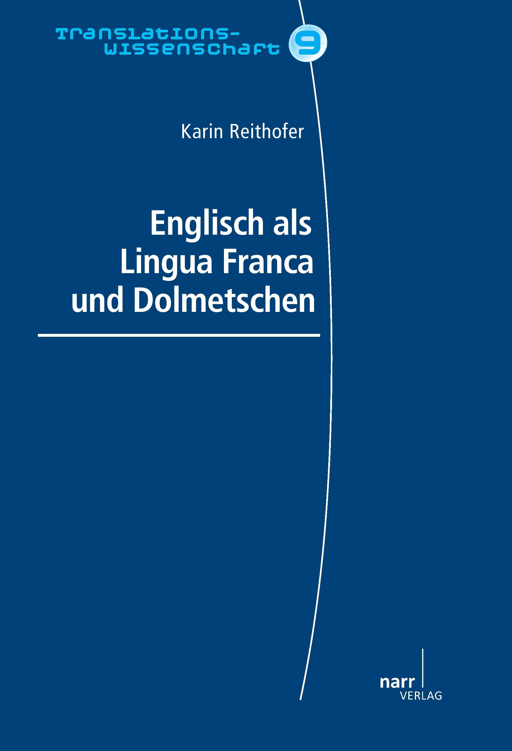 Vorderes Coverbild English als Lingue Franca und Dolmetschen