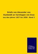 Vorderes Coverbild Briefe von Alexander von Humboldt an Varnhagen von Ense