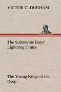 Vorderes Coverbild The Submarine Boys' Lightning Cruise The Young Kings of the Deep