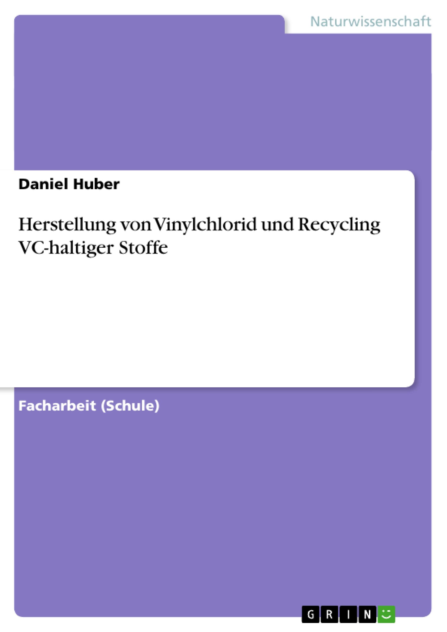 Vorderes Coverbild Herstellung von Vinylchlorid und Recycling VC-haltiger Stoffe