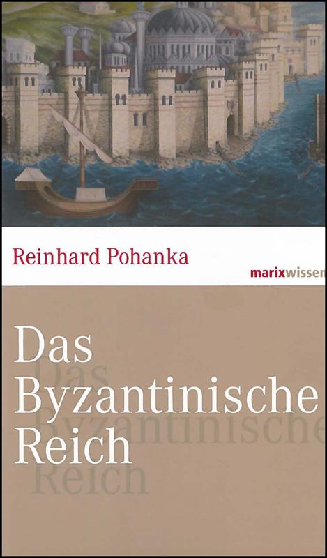 Vorderes Coverbild Das Byzantinische Reich
