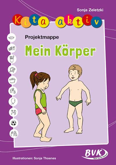 Vorderes Coverbild Projektmappe Kita aktiv: Mein Körper