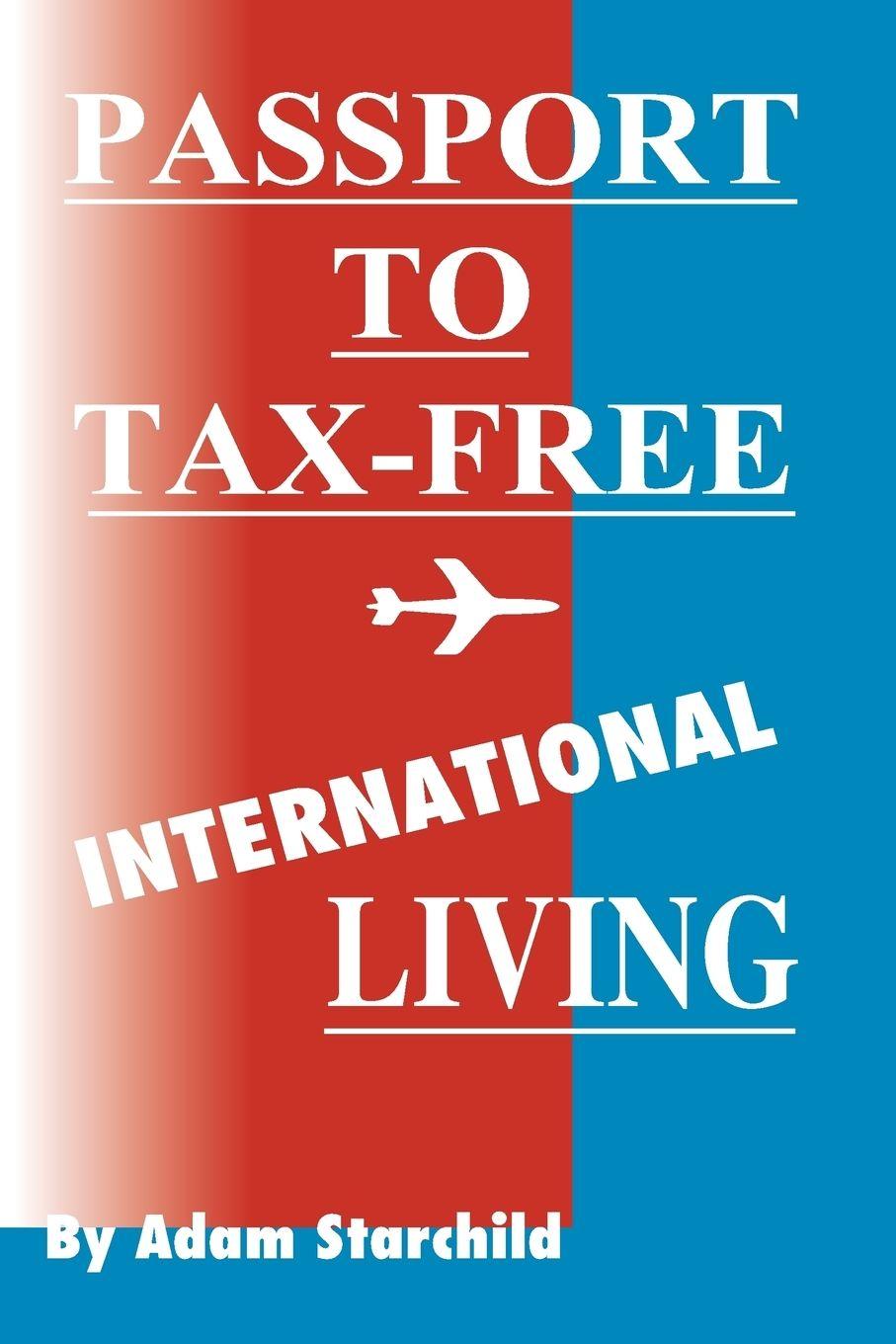 Vorderes Coverbild Passport to Tax-Free International Living