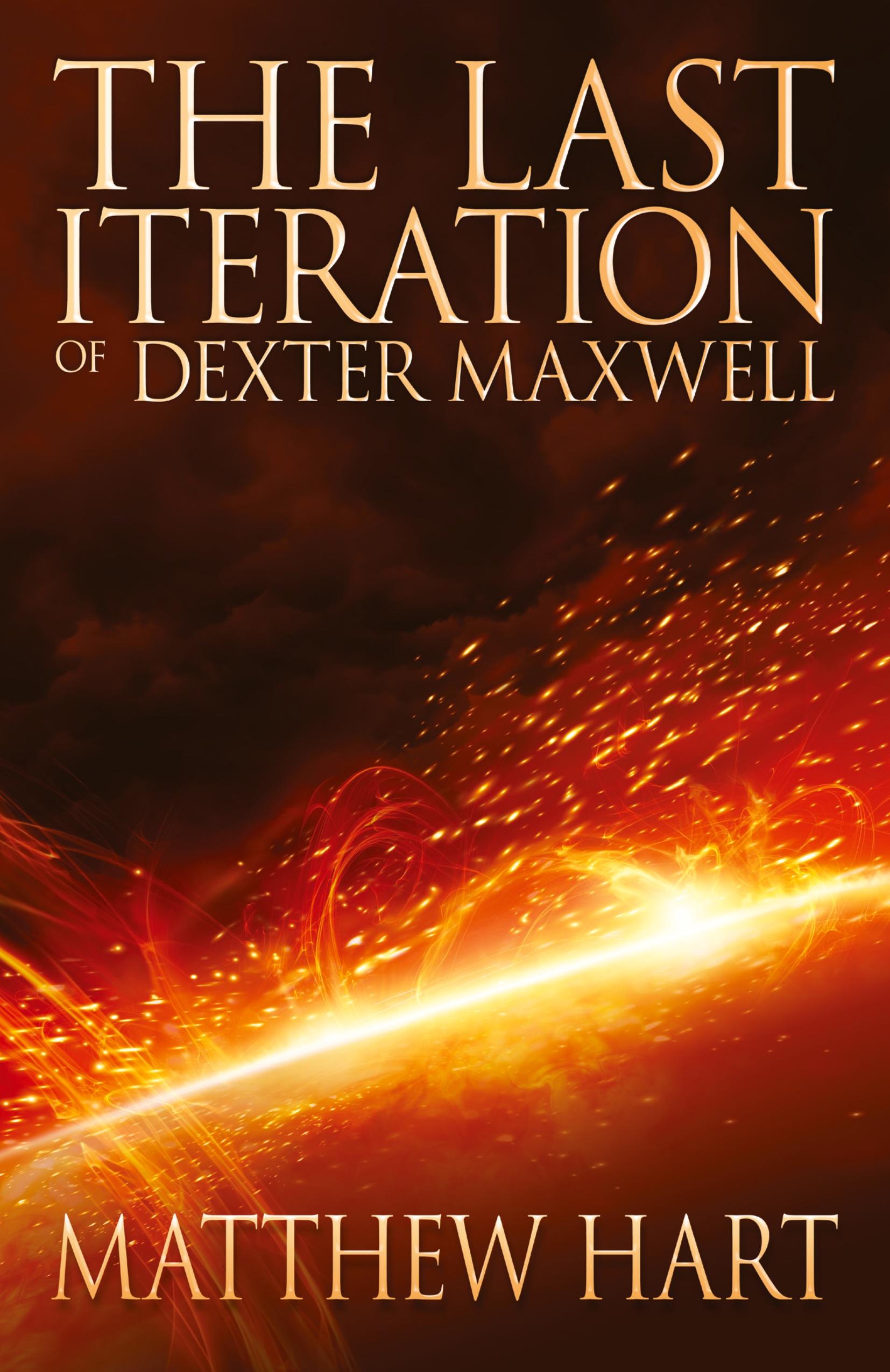 Vorderes Coverbild The Last Iteration Of Dexter Maxwell