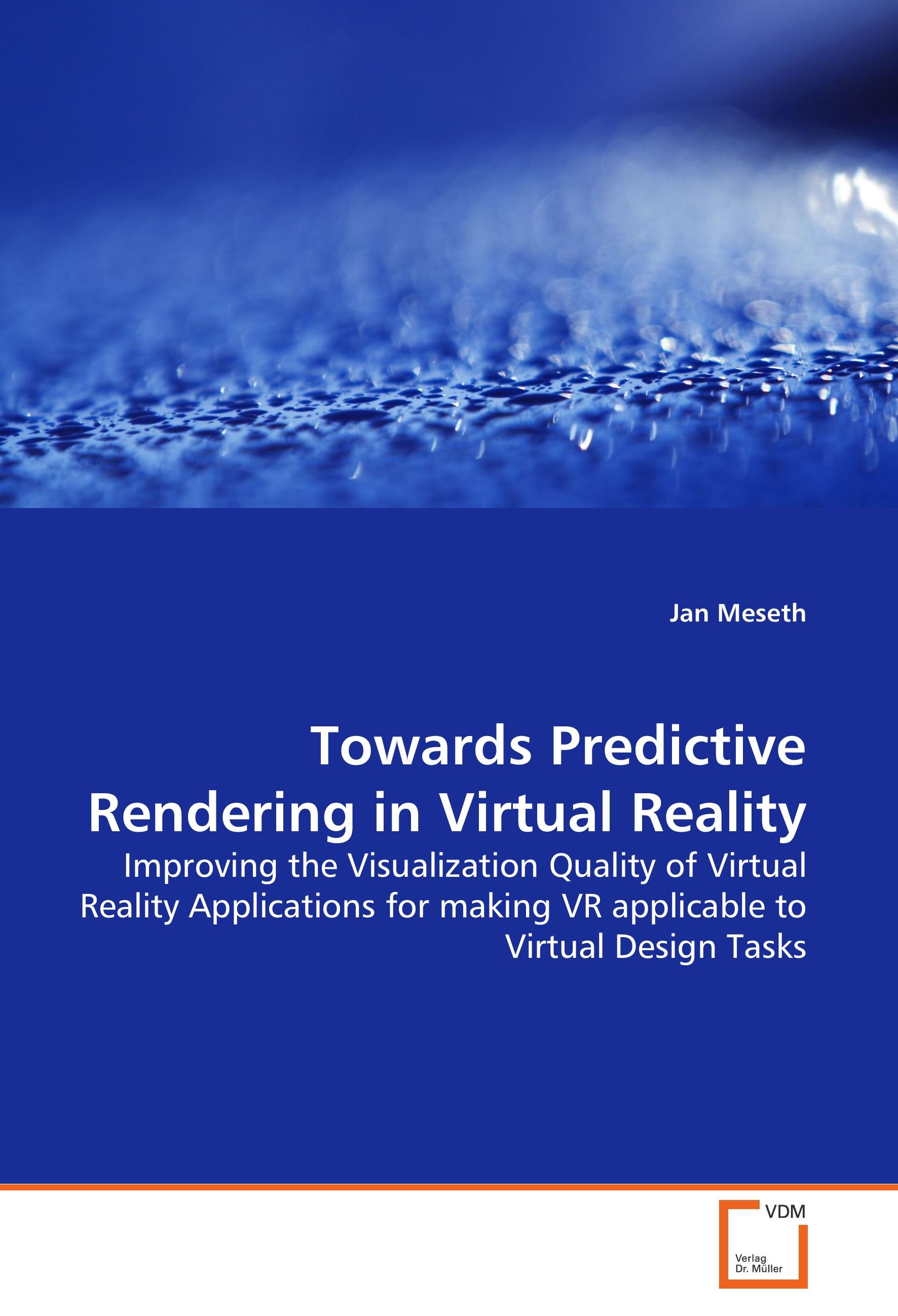 Vorderes Coverbild Towards Predictive Rendering in Virtual Reality