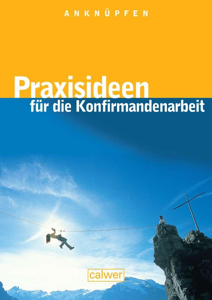 Vorderes Coverbild Anknüpfen - Praxisideen für die Konfirmandenarbeit