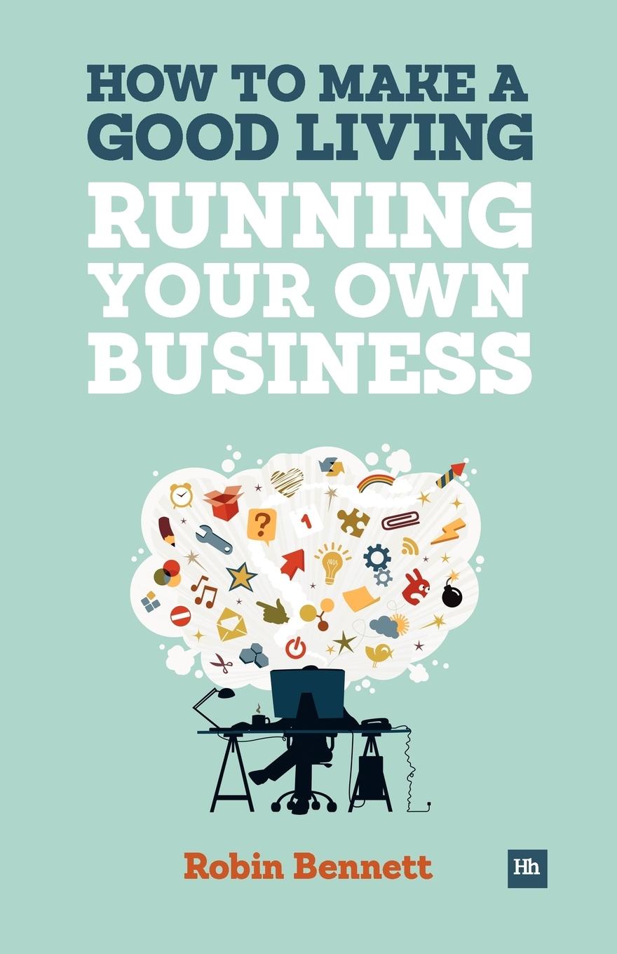 Vorderes Coverbild How to Make a Good Living Running Your Own Business
