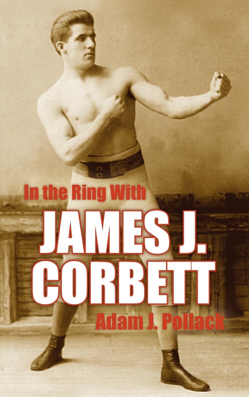 Vorderes Coverbild In the Ring with James J. Corbett