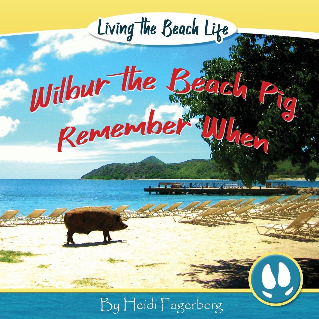 Vorderes Coverbild Remember When - Wilbur the Beach Pig