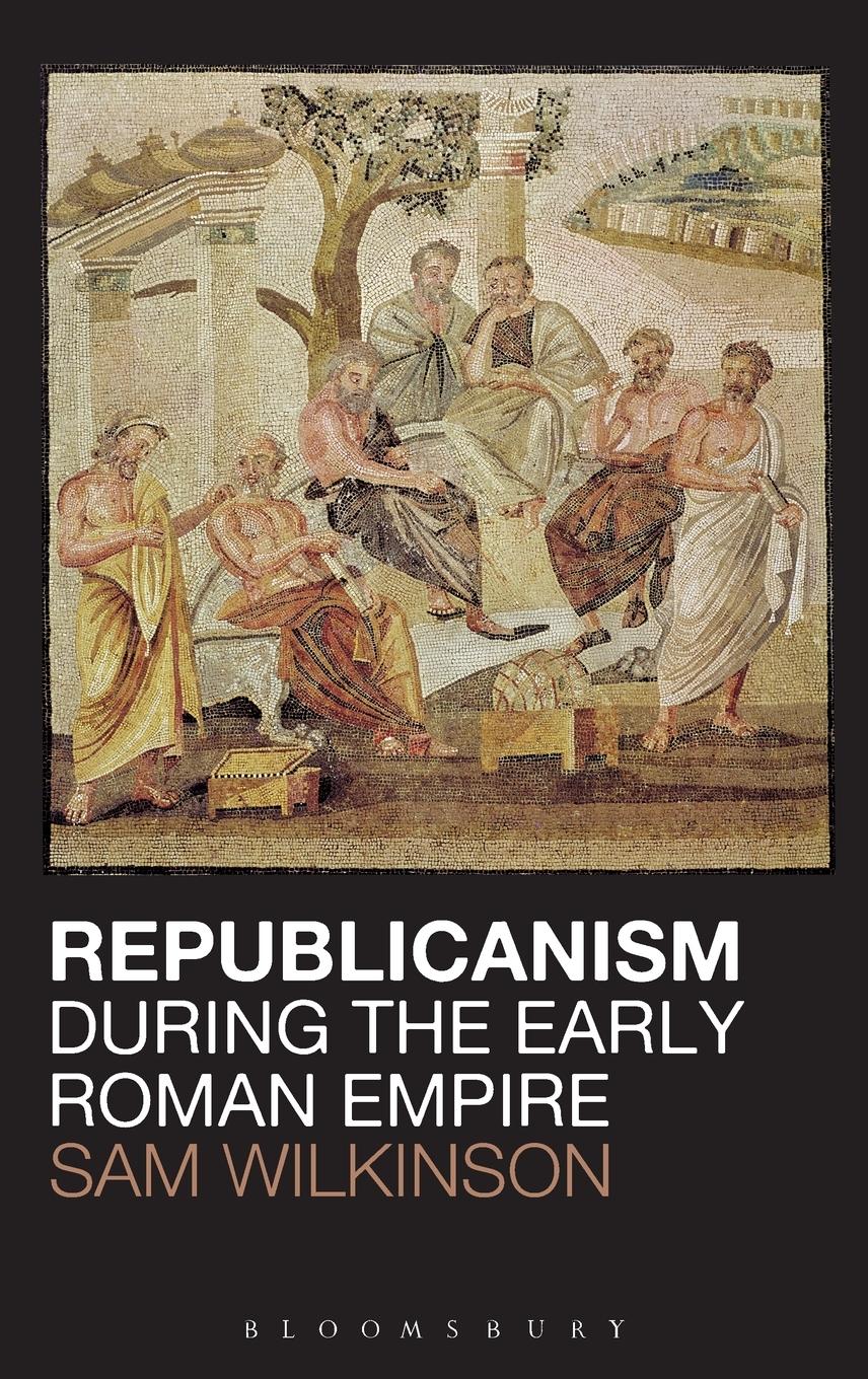 Vorderes Coverbild Republicanism during the Early Roman Empire
