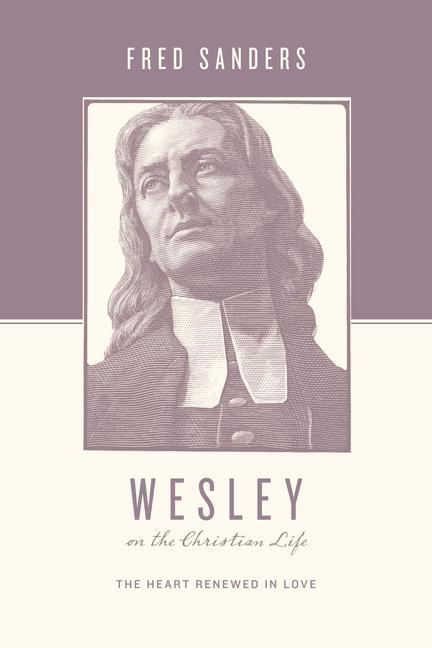 Vorderes Coverbild Wesley on the Christian Life