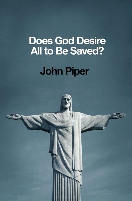 Vorderes Coverbild Does God Desire All to Be Saved?