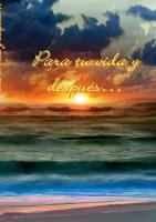 Vorderes Coverbild Para tu vida y después...