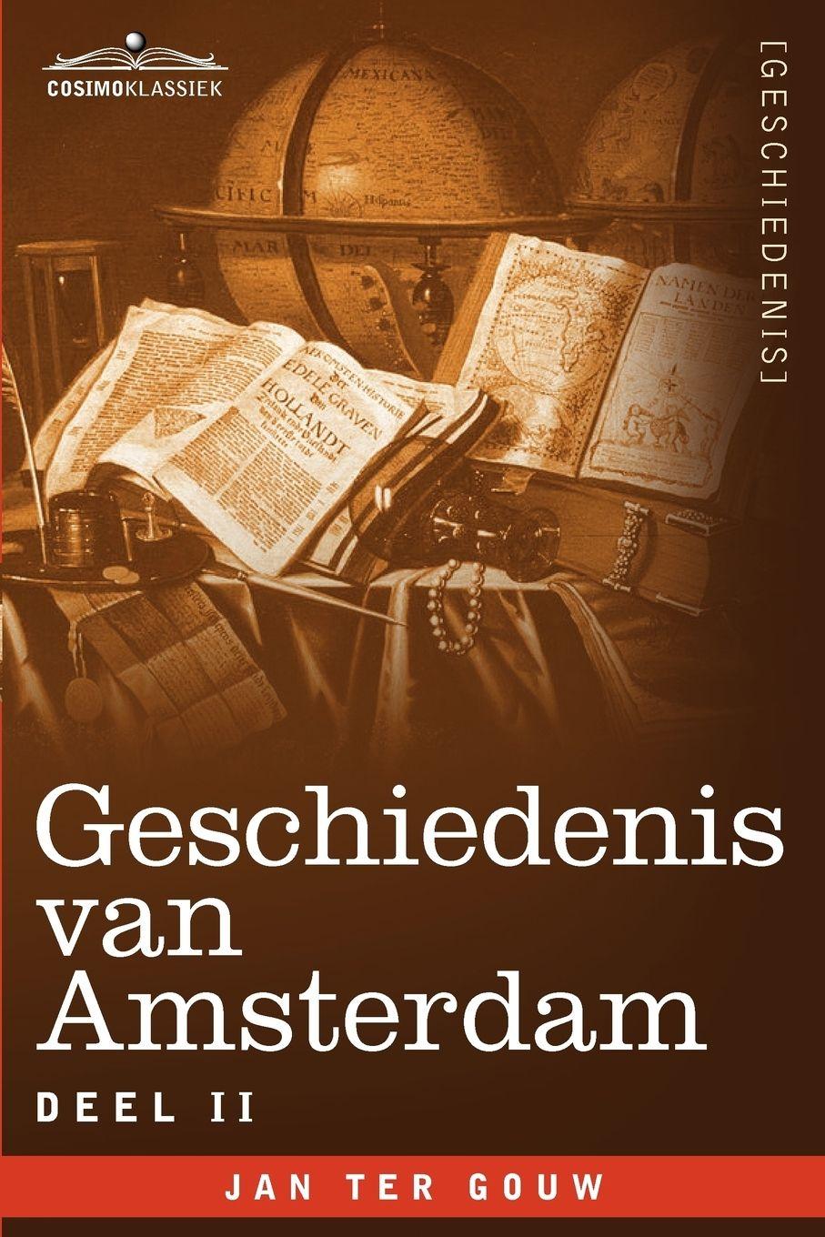Vorderes Coverbild Geschiedenis Van Amsterdam - Deel II - In Zeven Delen