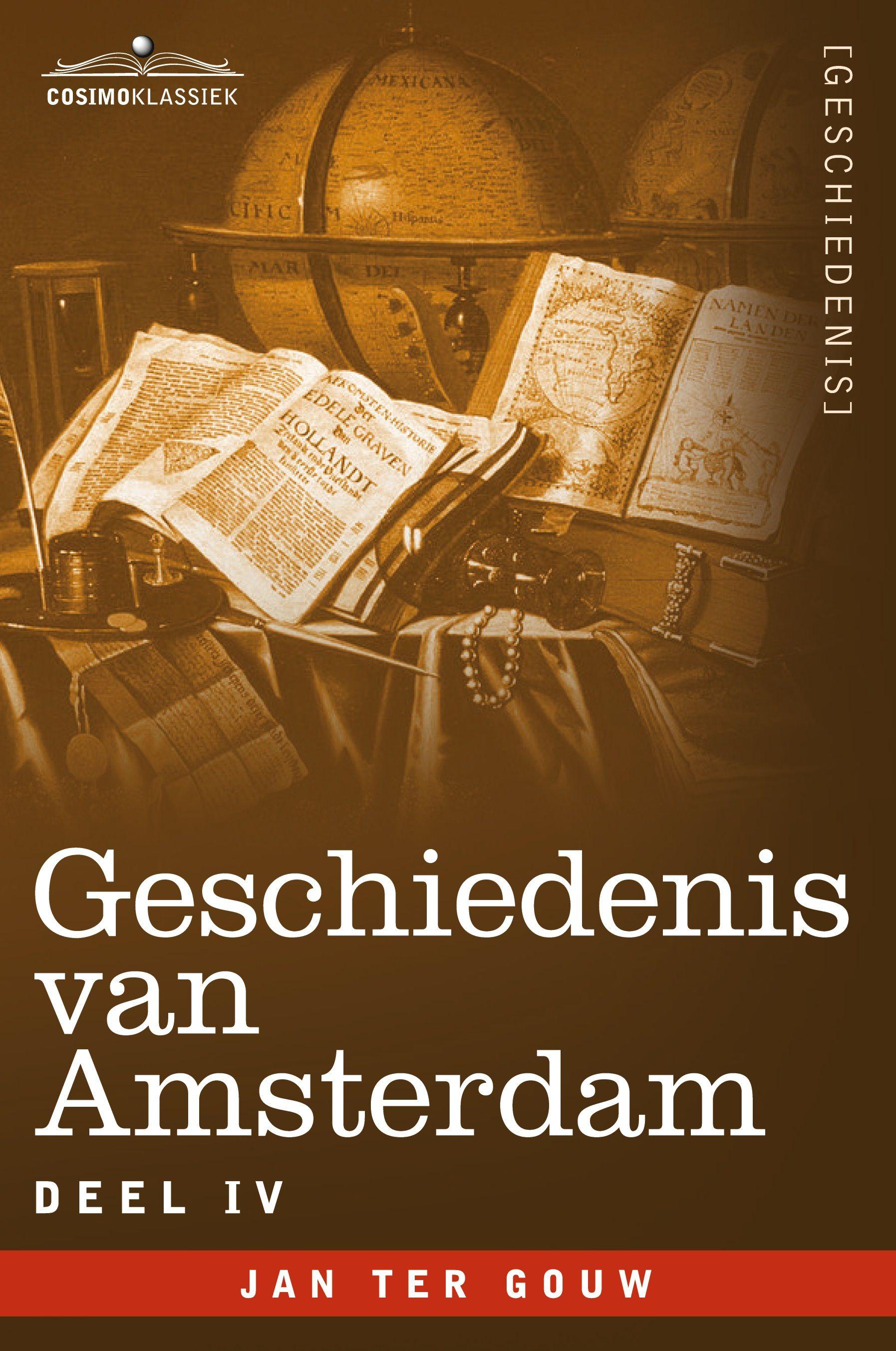 Vorderes Coverbild Geschiedenis Van Amsterdam - Deel IV - In Zeven Delen