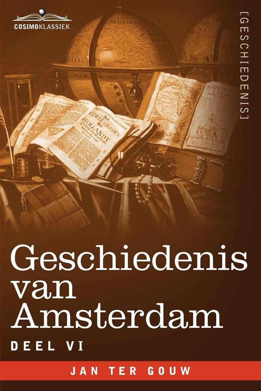 Vorderes Coverbild Geschiedenis Van Amsterdam - Deel VI - In Zeven Delen