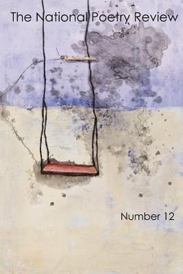 Vorderes Coverbild The National Poetry Review / American Poetry Journal issues 12