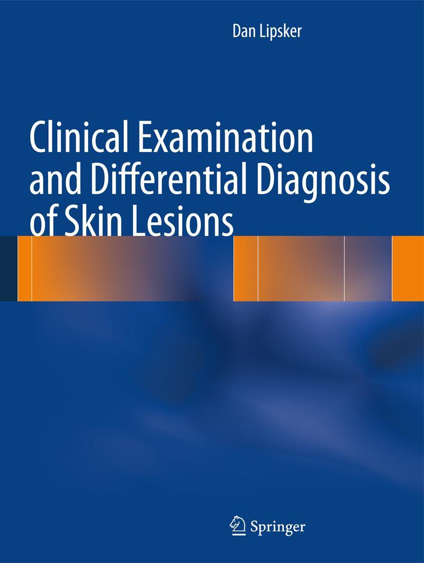 Vorderes Coverbild Clinical Examination and Differential Diagnosis of Skin Lesions