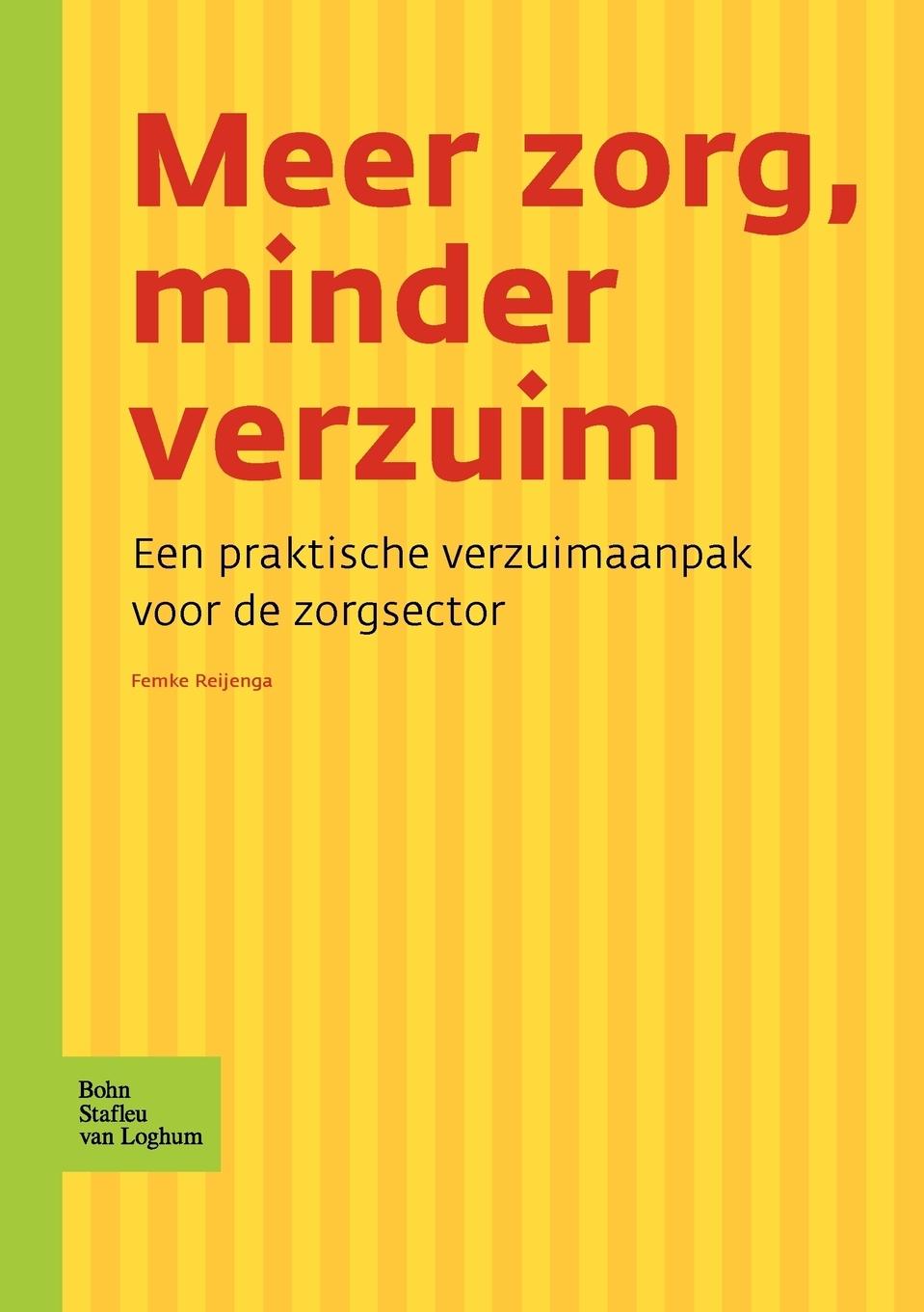 Vorderes Coverbild Meer Zorg, Minder Verzuim
