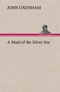 Vorderes Coverbild A Maid of the Silver Sea