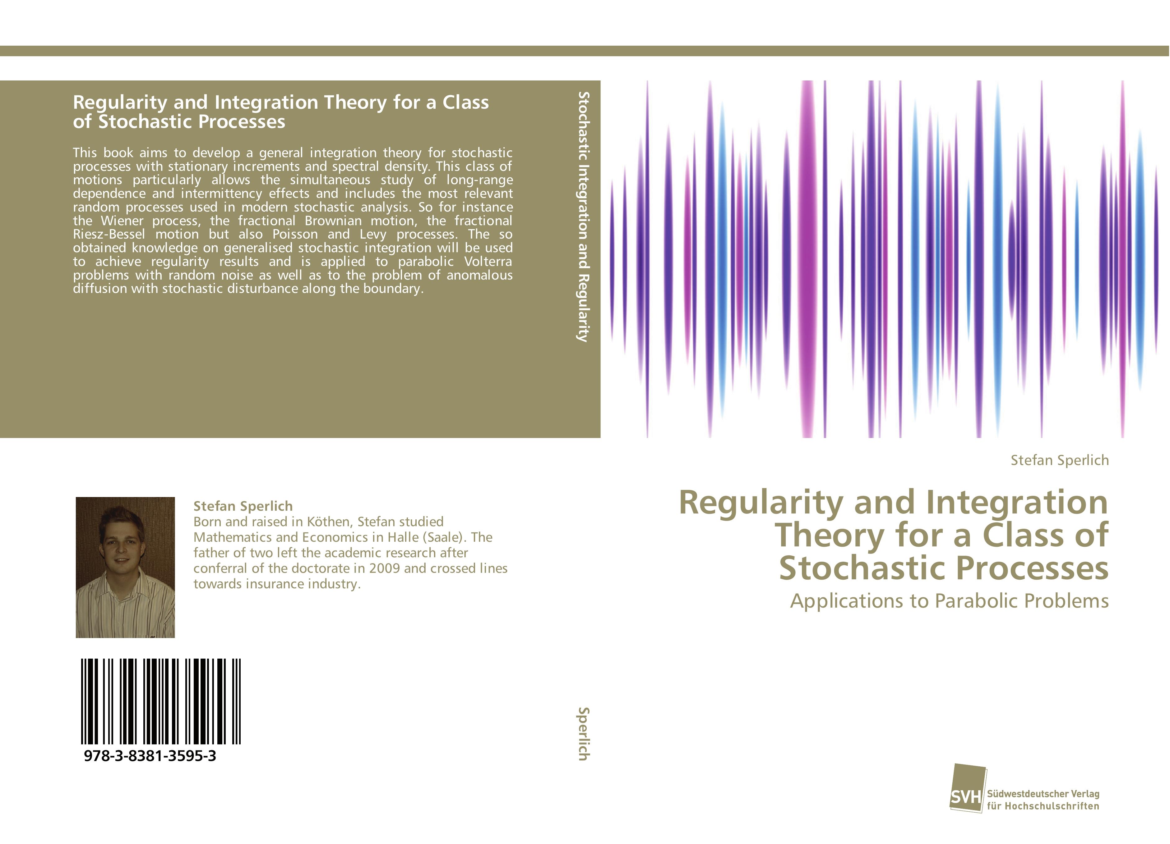 Vorderes Coverbild Regularity and Integration Theory for a Class of Stochastic Processes