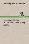 Vorderes Coverbild State of the Union Addresses of John Quincy Adams