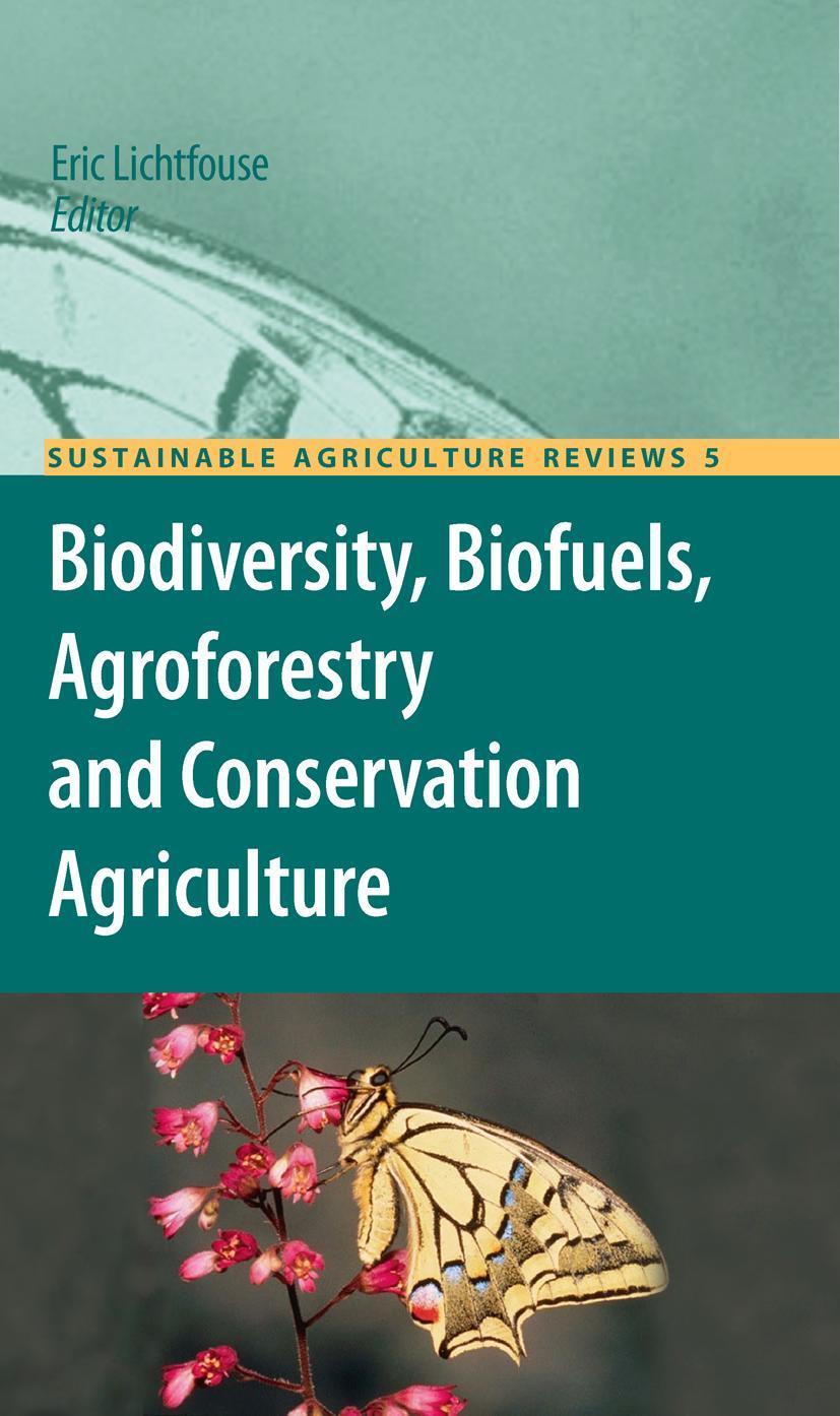 Vorderes Coverbild Biodiversity, Biofuels, Agroforestry and Conservation Agriculture