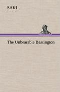 Vorderes Coverbild The Unbearable Bassington