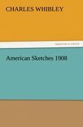 Vorderes Coverbild American Sketches 1908