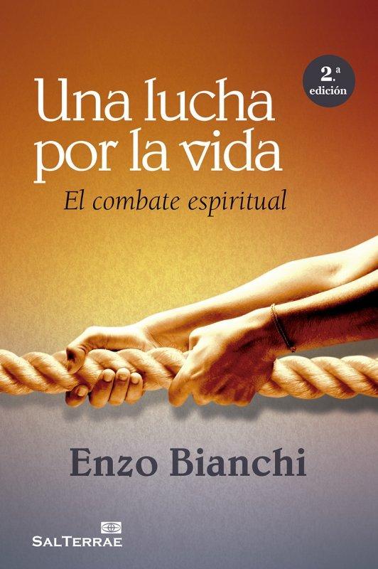 Vorderes Coverbild Una lucha por la vida : el combate espiritual