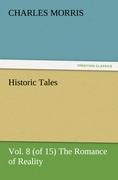 Vorderes Coverbild Historic Tales, Vol. 8 (of 15) The Romance of Reality