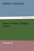 Vorderes Coverbild Poems of Henry Vaughan, Silurist, Volume II