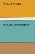 Vorderes Coverbild The Cult of Incompetence