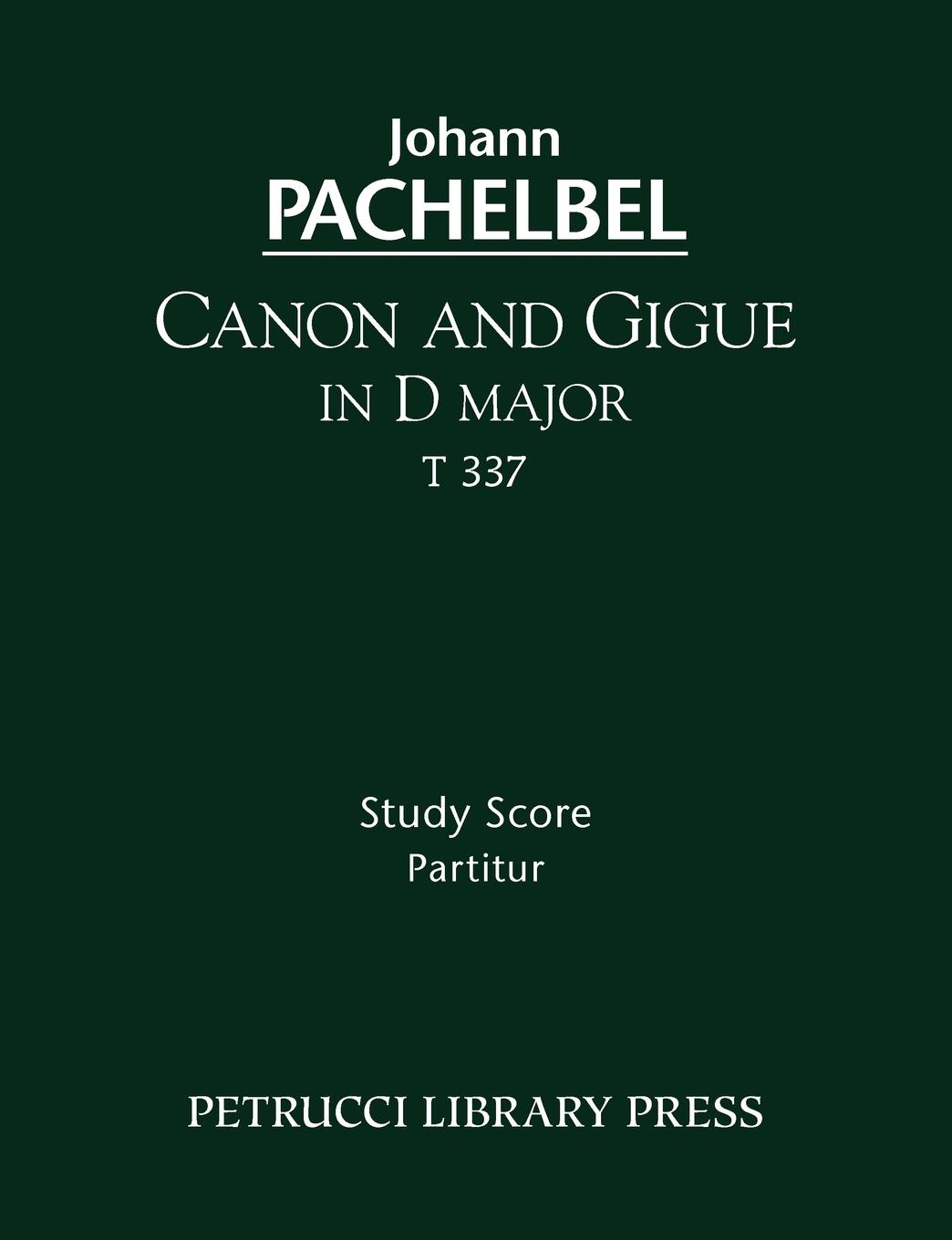 Vorderes Coverbild Canon and Gigue in D major, T 337